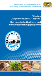 10 Jahre "Geprüfte Qualität – Bayern"