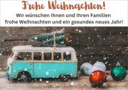 Spielzeugbus mit Tannenbaum auf dem Dach und Text: Wir wünchen Ihnen und Ihren Familien frohe Weihnachten und ein gesundes neues Jahr.