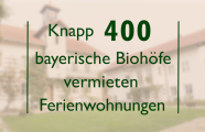 Bayerisches Haus mit Text: Knapp 400 bayerische Biohöfe vermieten Ferienwohnungen